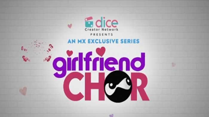 Download Mx Player Web Series Girlfriend Chor 
